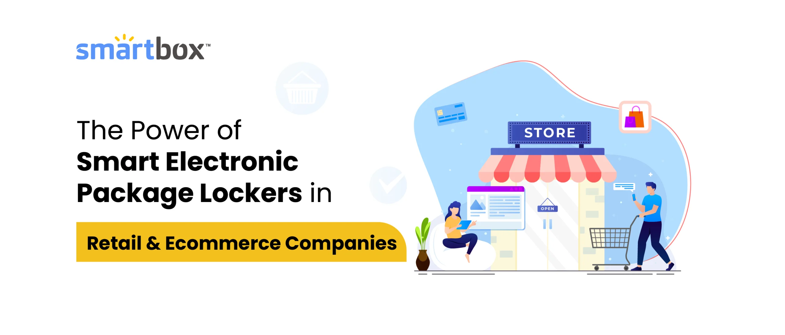 Retail and e-commerce customers in an illustration with text 'The Power of Smart Electronic Package Lockers in Retail and E-Commerce Companies'