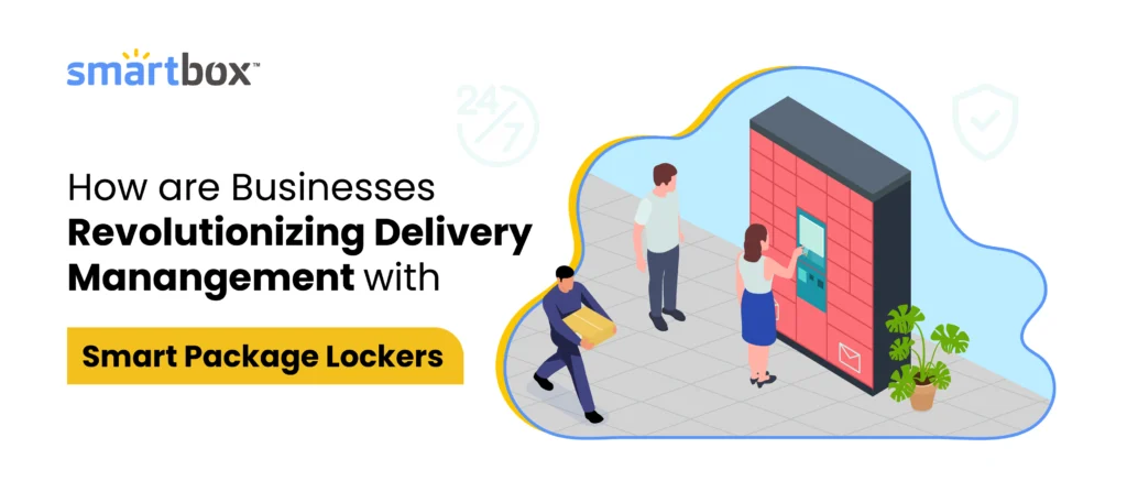 woman using smart package locker with the text 'how are businesses revolutionizing delivery management with smart package lockers'